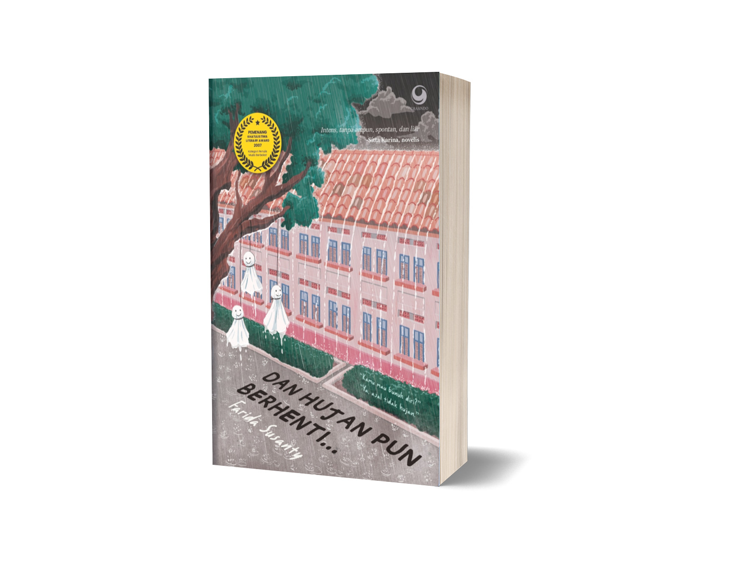 Dan hujan pun berhenti